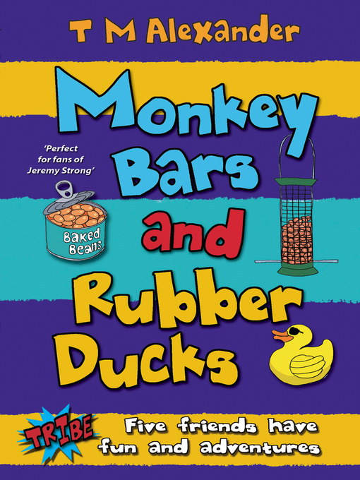 Title details for Monkey Bars and Rubber Ducks by T.M. Alexander - Available